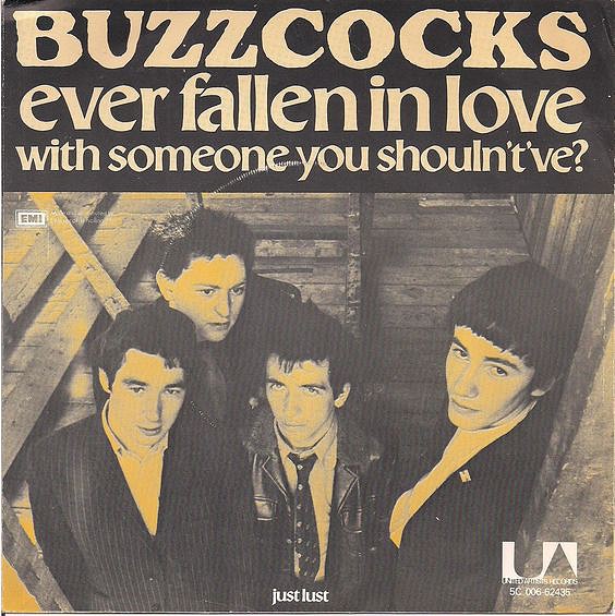 Buzzcocks – Ever Fallen In Love... (With Someone You Shouldnt've).jpg